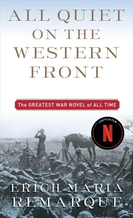 All Quiet on the Western Front: A Novel Mass Market Paperback  March 12, 1987