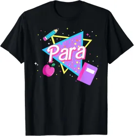 Cute Paraprofessional Shirt 80's 90's Style Retro Old School T-Shirt