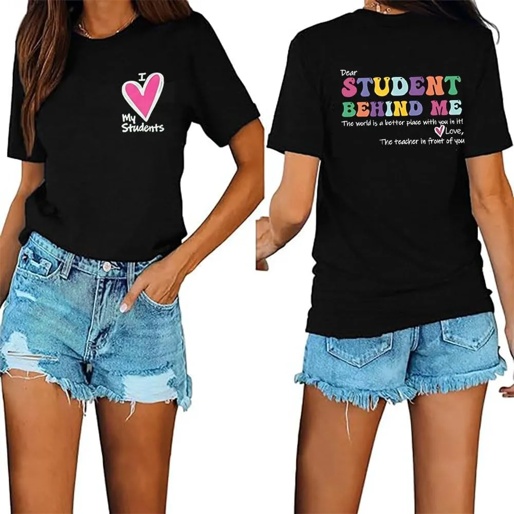 Teacher Tshirts Women Dear Student Behind Me Inspirational Teacher Shirt Teacher Appreciation Short Sleeve Tee Top