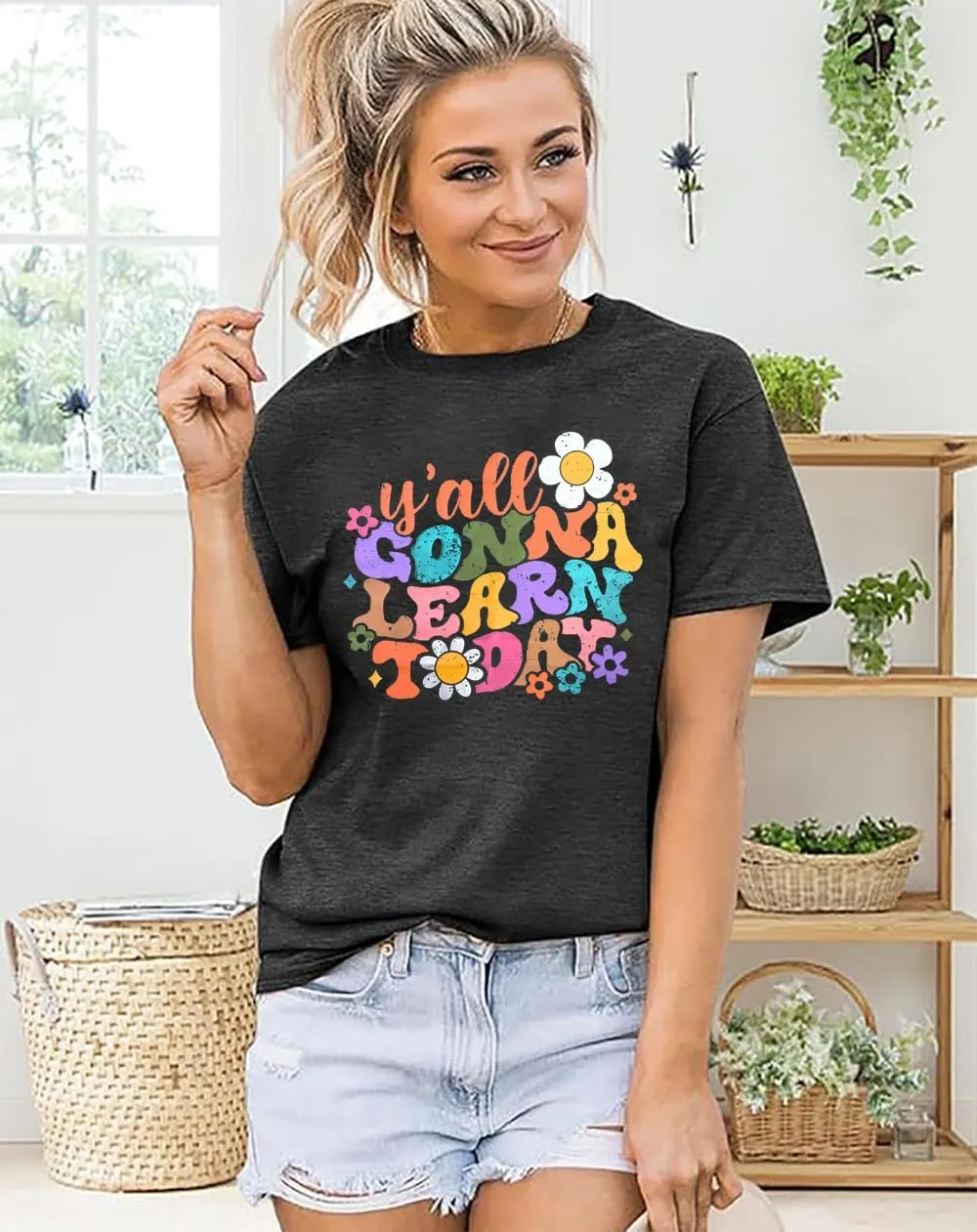 Y'all Gonna Learn Today Shirt:Women Funny Teacher T-Shirt Kindergarten Preschool Teacher Appreciation School Tee Top