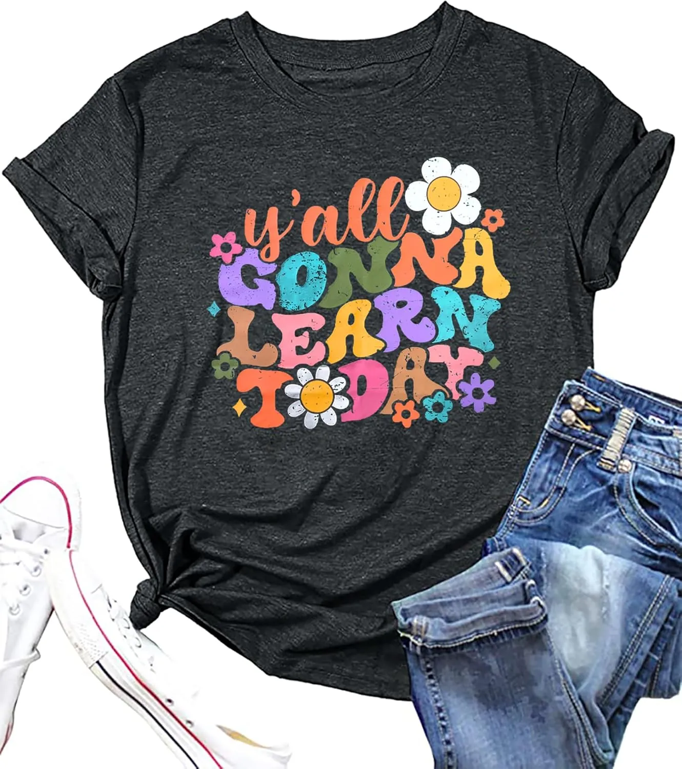 Y'all Gonna Learn Today Shirt:Women Funny Teacher T-Shirt Kindergarten Preschool Teacher Appreciation School Tee Top